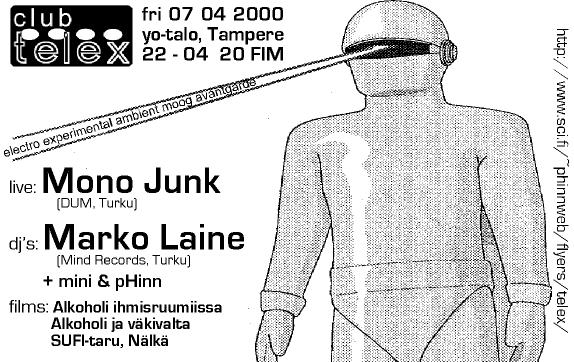 Flyer for Club Telex, Tampere, 7 April 2000